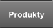 Produkty